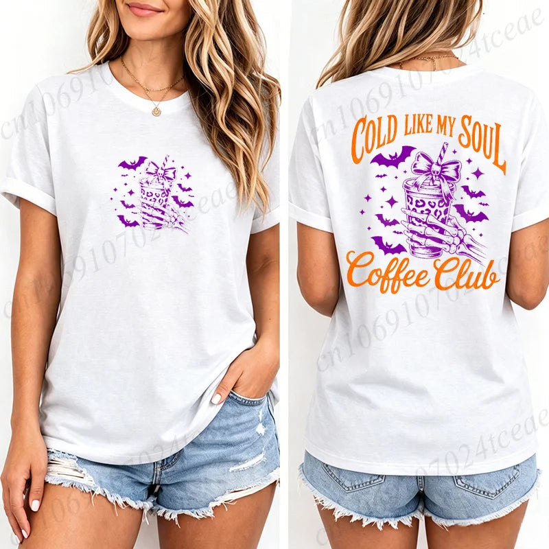 Women's T-Shirts Cold Like My Soul Coffee Club Print T-Shirts T...