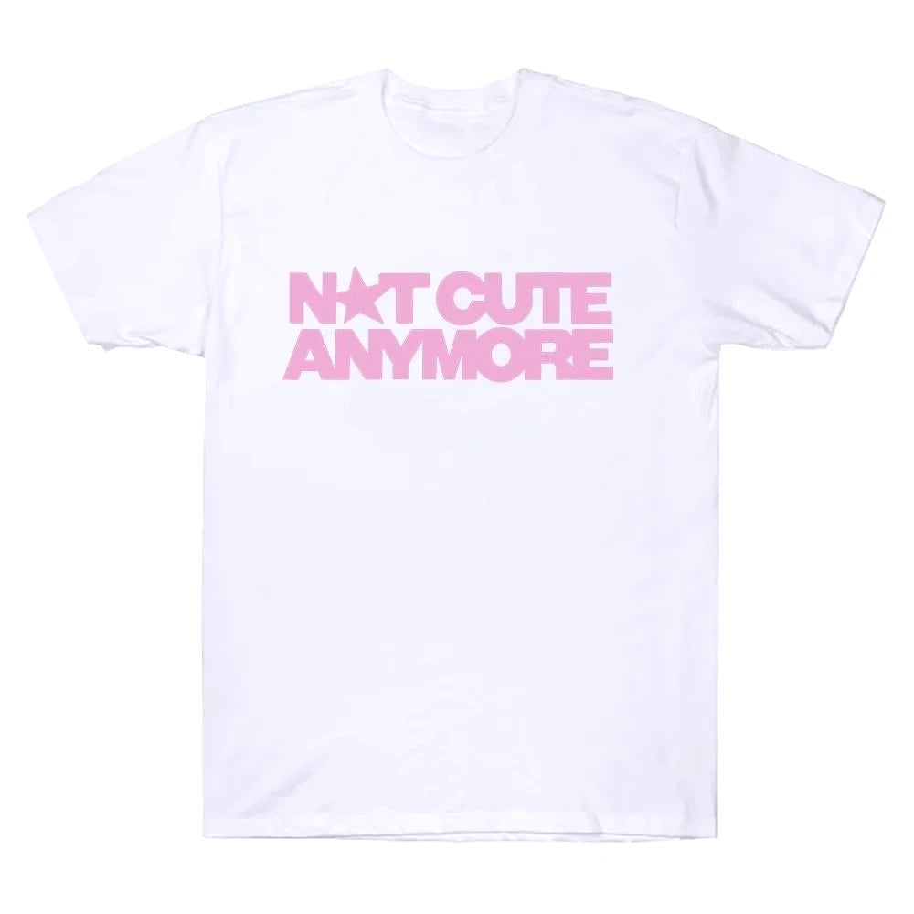 Not Cute Anymore T Shirts Girl Band T-shirt Korean Fashion Summ...